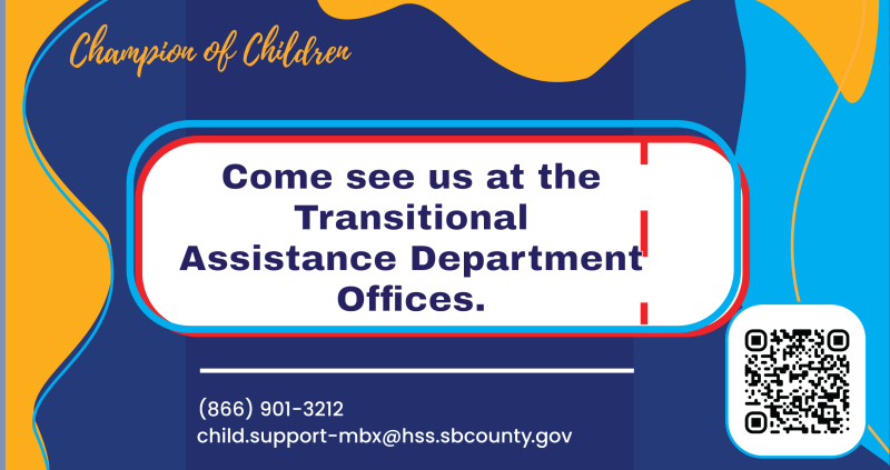 Colorful graphic with the heading 'Champion of Children.' Central text reads, 'Come see us at the Transitional Assistance Department Offices.' Contact information at the bottom includes a phone number (866) 901-3212 and an email address child.support-mbx@