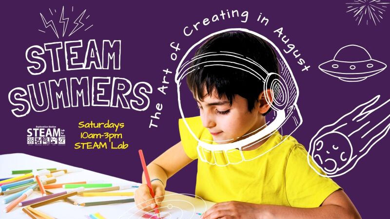 Promotional graphic for STEAM summer programs with kids experimenting, drawing, and learning, plus event times, locations, and whimsical icons.